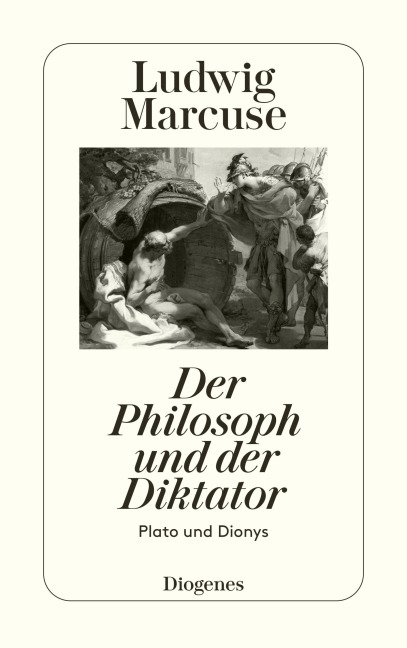 Der Philosoph und der Diktator - Ludwig Marcuse