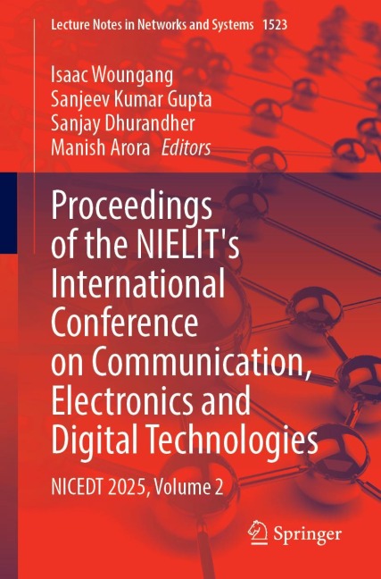Proceedings of the Nielit's International Conference on Communication, Electronics and Digital Technologies - 