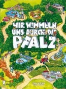 Cover-Bild zum Titel 'Wir wimmeln uns durch die Pfalz' von 'Stefan Hitschler'