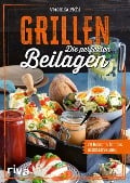 Cover-Bild zum Titel 'Grillen: Die perfekten Beilagen' von 'Veronika Pichl'