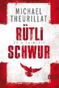 Cover-Bild zum Titel 'Rütlischwur' von 'Michael Theurillat'