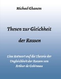 Cover-Bild zum Titel 'Thesen zur Gleichheit der Rassen' von 'Michael Ghanem'