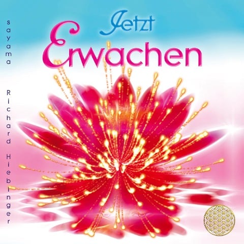 JETZT ERWACHEN - Sayama