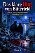 Cover-Bild zum Titel 'Das klare Blut von Bitterfeld' von 'Matze K'