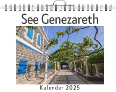 Cover-Bild zum Titel 'See Genezareth - (Wandkalender 2025, Kalender DIN A4 quer, Monatskalender im Querformat mit Kalendarium, das perfekte Geschenk)' von 'Ella Becker'