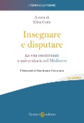 Cover-Bild zum Titel 'Insegnare e disputare. La vita intellettuale e universitaria nel Medioevo' von ''