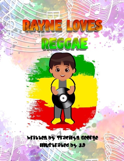 Rayne Loves Reggae - Tracilyn George