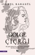 Cover-Bild zum Titel 'Gölge Cicegi' von 'Sibel Karagül'