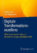 Digitale Transformationsexzellenz - Steffen Jäckle, Uwe Brüggemann