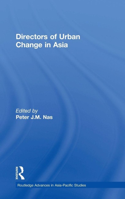 Directors of Urban Change in Asia - 