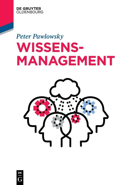 Wissensmanagement - Peter Pawlowsky