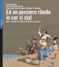 Ed un pensiero ribelle in cor ci sta! Due secoli di storia d'Italia cantata - Giovanna Marini