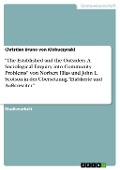 Cover-Bild zum Titel '"The Established and the Outsiders. A Sociological Enquiry into Community Problems" von Norbert Elias und John L. Scotson in der Übersetzung "Etablierte und Außenseiter"' von 'Christian Bruno von Klobuczynski'