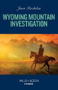 Wyoming Mountain Investigation - Juno Rushdan