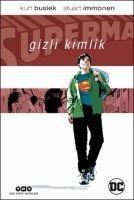 Superman Gizli Kimlik - Kurt Busiek