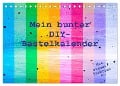 Mein bunter DIY-Bastelkalender (Tischkalender 2025 DIN A5 quer), CALVENDO Monatskalender - Carola Vahldiek