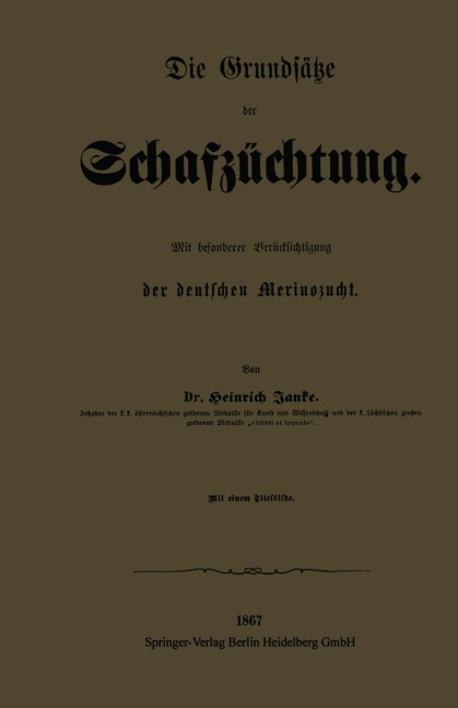 Die Grundsätze der Schafzüchtung - Heinrich Janke