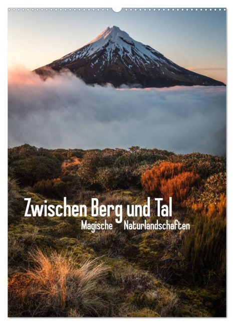 Zwischen Berg und Tal (Wandkalender 2026 DIN A2 hoch), CALVENDO Monatskalender - Christoph Schaarschmidt