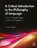 Cover-Bild zum Titel 'A Critical Introduction to the Philosophy of Language' von 'John Fennell'