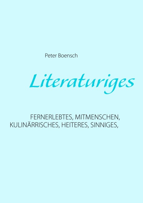 Literaturiges - Peter Boensch
