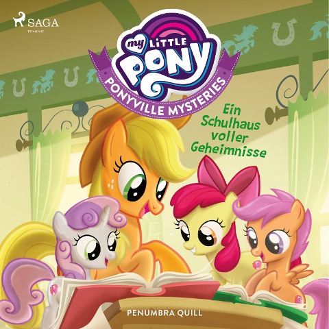 My Little Pony - Ponyville Mysteries - Ein Schulhaus voller Geheimnisse - Penumbra Quill