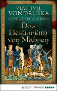 Das Bestiarium von Mähren - Vlastimil Vondruska