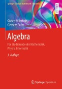 Cover-Bild zum Titel 'Algebra' von 'Gisbert Wüstholz, Clemens Fuchs'