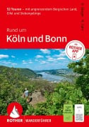 Cover-Bild zum Titel 'ROTHER Wanderführer Rund um Köln und Bonn. 52 Touren - mit angrenzendem Bergischen Land, Eifel und Siebengebirge' von 'Dorothee Sänger, Michael Gahr'