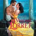 Cover-Bild zum Titel 'The Wrong Marquess Lib/E' von 'Vivienne Lorret'