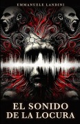 Cover-Bild zum Titel 'El Sonido de la Locura' von 'Emmanuele Landini'