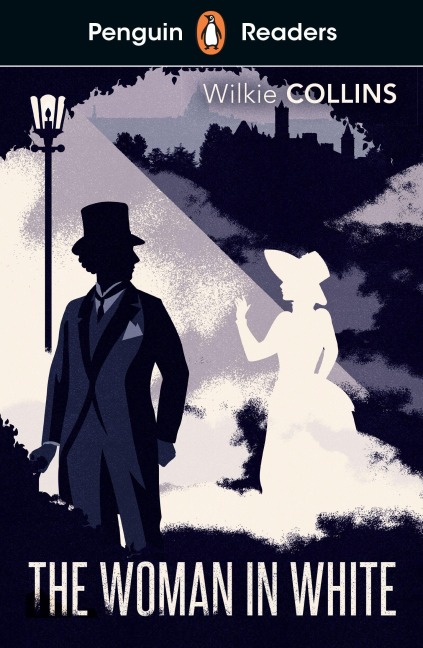 Penguin Readers Level 7: The Woman in White - Wilkie Collins