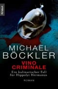 Cover-Bild zum Titel 'Vino Criminale' von 'Michael Böckler'