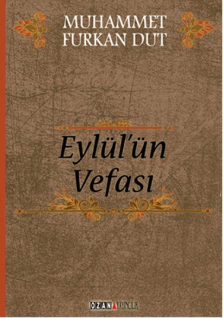Eylülün Vefasi - Muhammet Furkan Dut