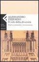 Cover-Bild zum Titel 'Il velo della diversità. Studi su razionalità e riconoscimento' von 'Alessandro Pizzorno'