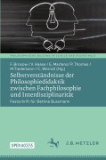 Cover-Bild zum Titel 'Selbstverständnisse der Philosophiedidaktik zwischen Fachphilosophie und Interdisziplinarität' von ''