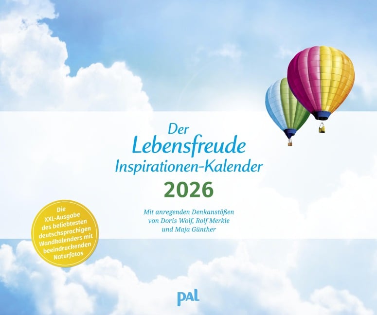 Der Lebensfreude-Inspirationen-Kalender 2026 - Doris Wolf, Rolf Merkle, Maja Günther