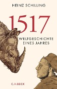 Cover-Bild zum Titel '1517' von 'Heinz Schilling'