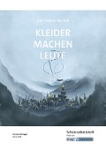 Cover-Bild zum Titel 'Kleider machen Leute - Gottfried Keller - Schülerarbeitsheft - Realschule' von 'Gottfried Keller, Christel Metzger'