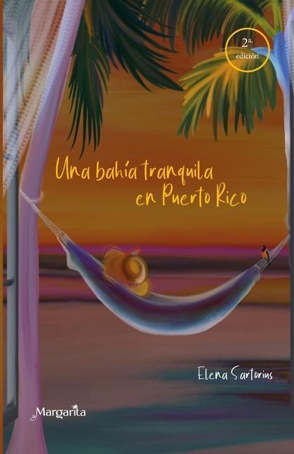 Una bahía tranquila en Puerto Rico - Elena Sartorius