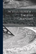 24 Year Hebrew - English Calendar - 