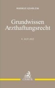 Cover-Bild zum Titel 'Grundwissen Arzthaftungsrecht' von 'Markus Gehrlein'