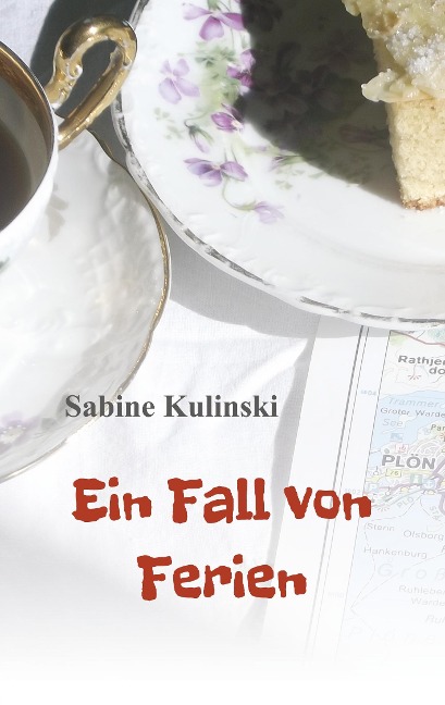 Ein Fall von Ferien - Sabine Kulinski
