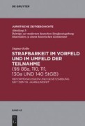 Cover-Bild zum Titel 'Strafbarkeit im Vorfeld und im Umfeld der Teilnahme (§§ 88a, 110, 111, 130a und 140 StGB)' von 'Dagmar Kolbe'