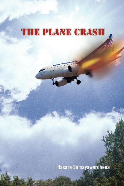 The Plane Crash - Hasara Samayawardhena