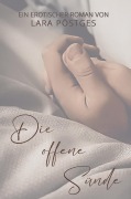 Cover-Bild zum Titel 'Die offene Sünde' von 'Lara Pöstges'