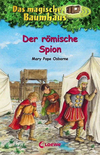 Das magische Baumhaus (Band 56) - Der römische Spion - Mary Pope Osborne