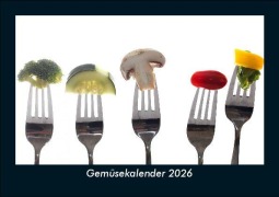 Cover-Bild zum Titel 'Gemüsekalender 2026 Fotokalender DIN A5' von 'Tobias Becker'