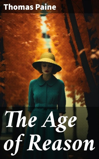 The Age of Reason - Thomas Paine