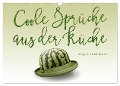 Coole Sprüche aus der Küche (Wandkalender 2024 DIN A3 quer), CALVENDO Monatskalender - Olaf Bruhn