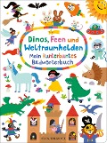 Dinos, Feen und Weltraumhelden: Mein kunterbuntes Bildwörterbuch - 